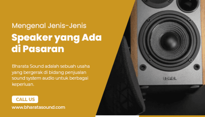 Mengenal-Jenis-Jenis-Speaker-yang-Ada-di-Pasaran